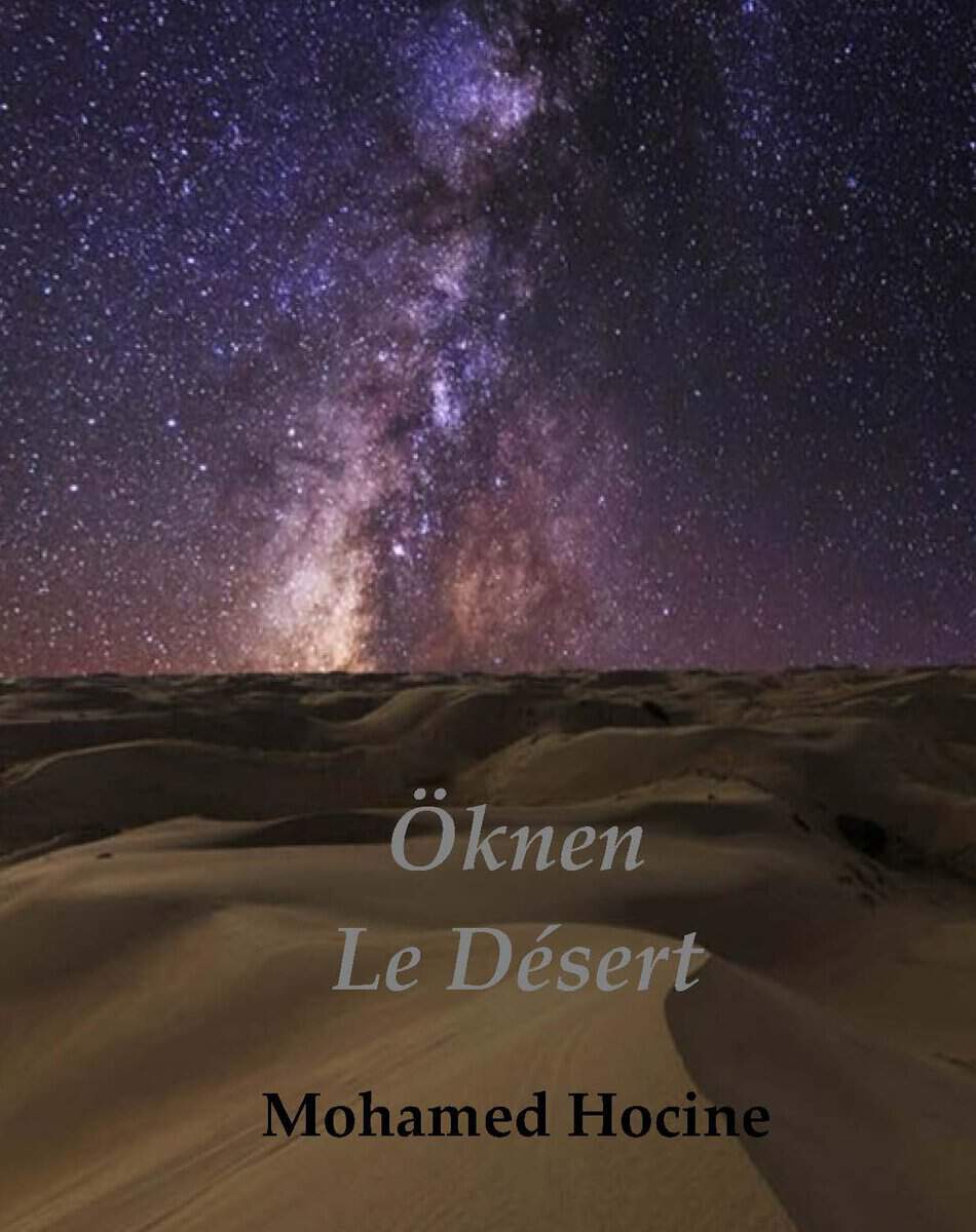 Hocine, Mohamed | Öknen / Le Désert