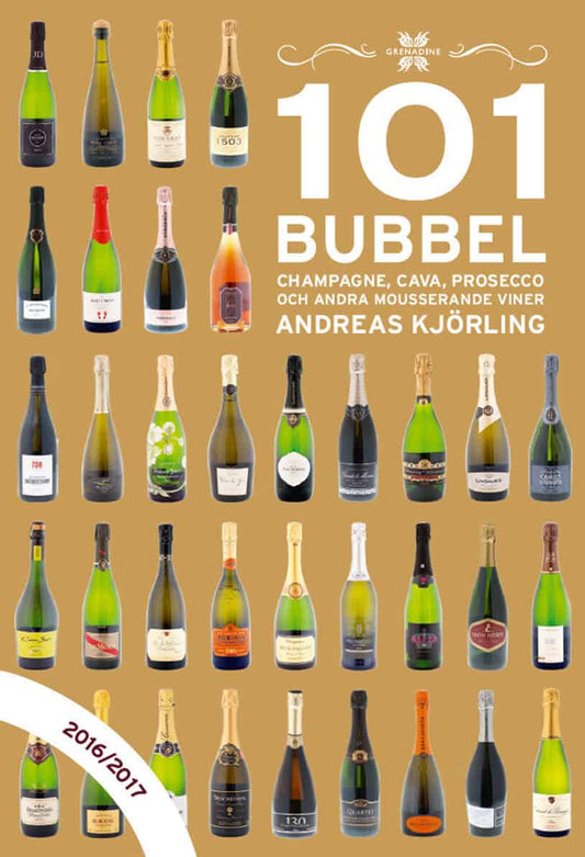 Kjörling, Andreas | 101 Bubbel : Champagne, cava, prosecco och andra mousserande viner 2016/2017