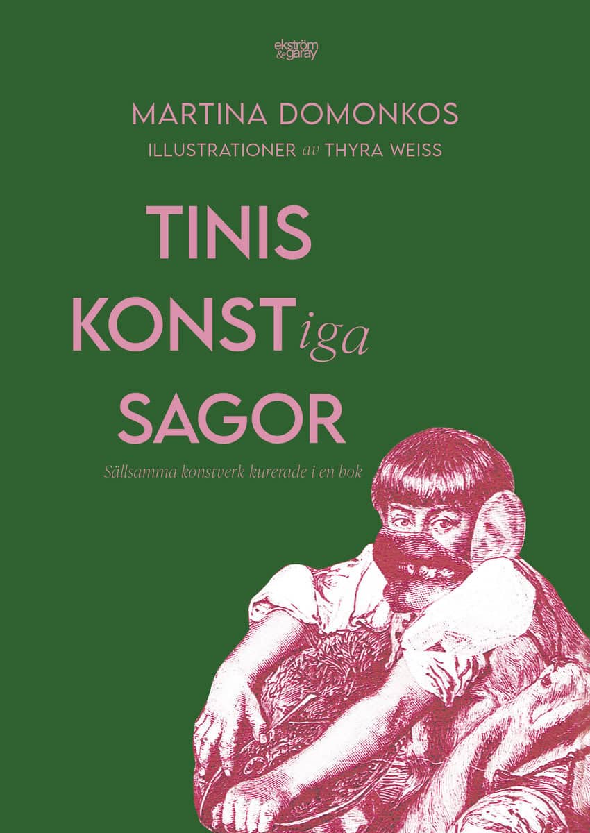 Domonkos, Martina | Tinis konst-iga sagor