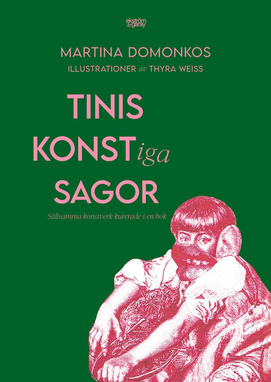 Domonkos, Martina | Tinis konst-iga sagor