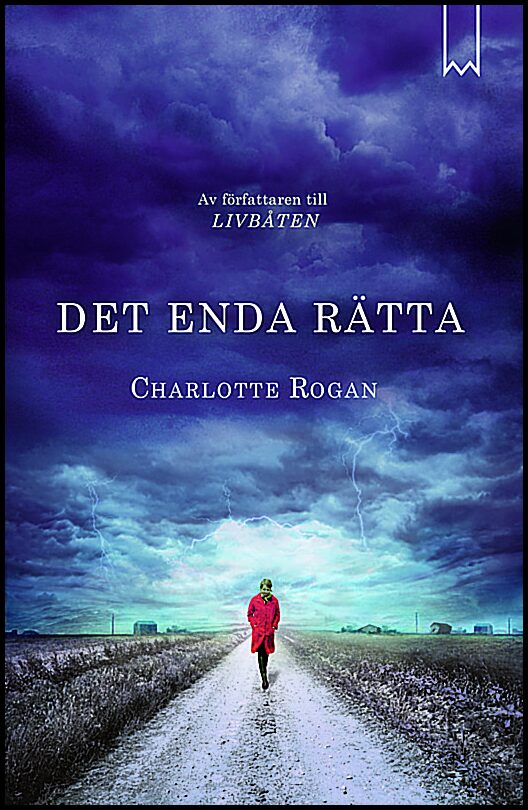 Rogan, Charlotte | Det enda rätta