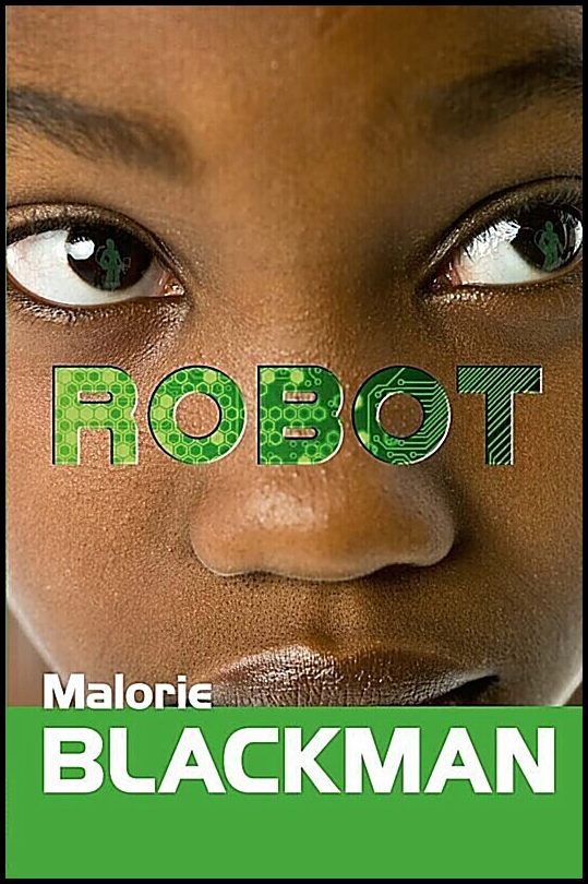 Blackman, Malorie | Robot