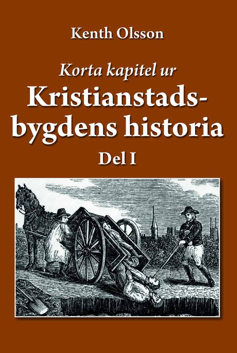 Olsson, Kenth | Korta kapitel ur Kristianstadsbygdens historia