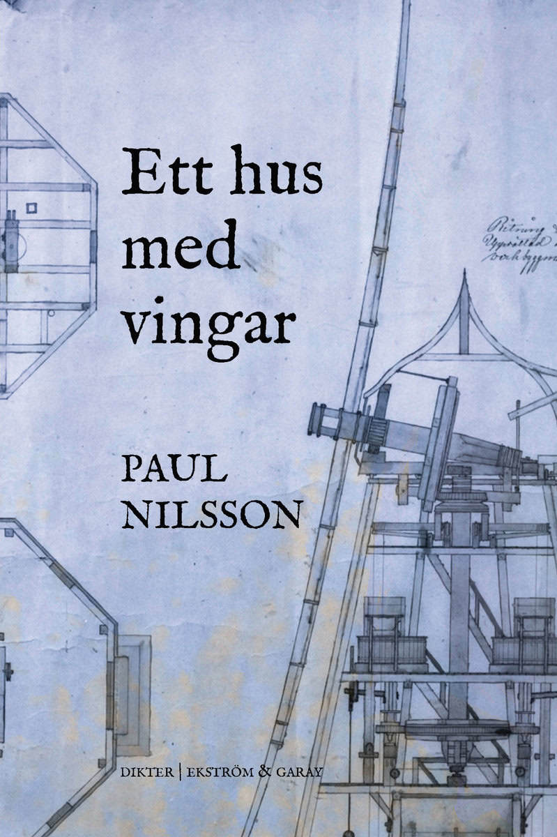 Nilsson, Paul | Ett hus med vingar