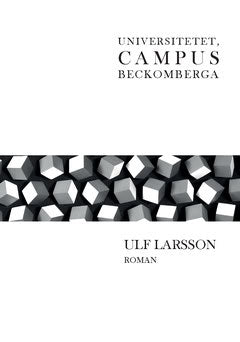 Larsson, Ulf | Universitetet, Campus Beckomberga