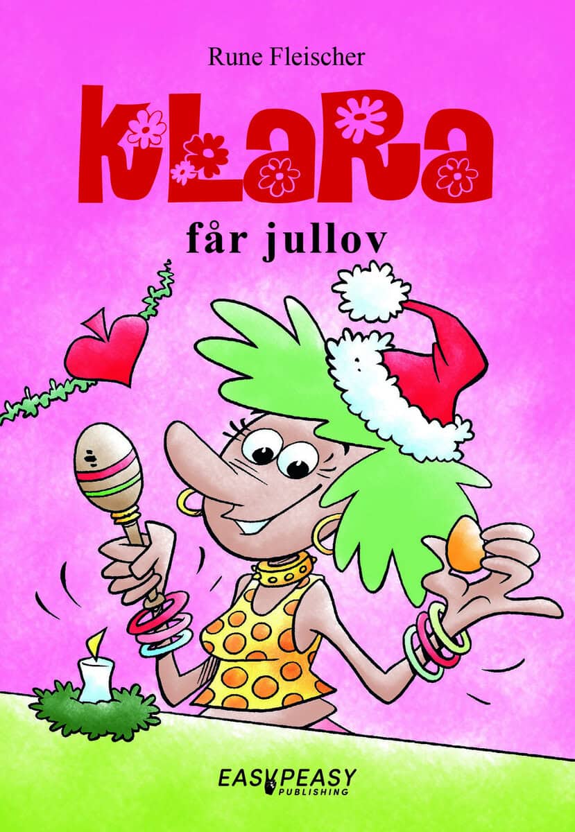 Fleischer, Rune | Klara får jullov