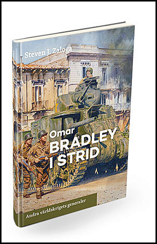Zaloga, Steven J. | Omar Bradley i strid