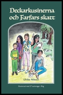 Nilsson, Ulrika | Deckarkusinerna och Farfars skatt