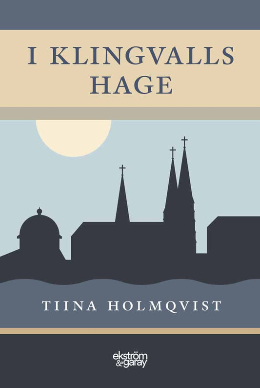 Holmqvist, Tiina | I Klingvalls hage