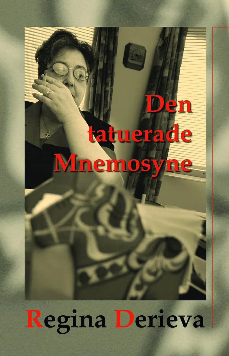 Derieva, Regina | Den tatuerade Mnemosyne