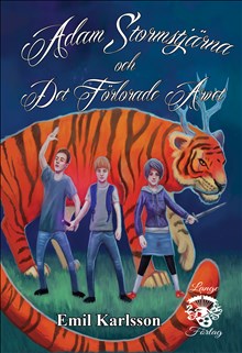 Karlsson, Emil | Adam Stormstjärna och det förlorade arvet