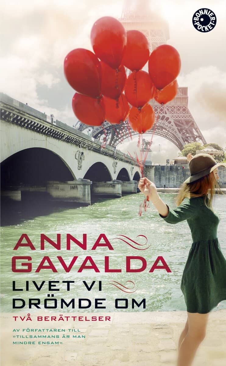 Gavalda, Anna | Livet vi drömde om