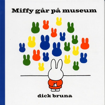 Bruna, Dick | Miffy går på museum