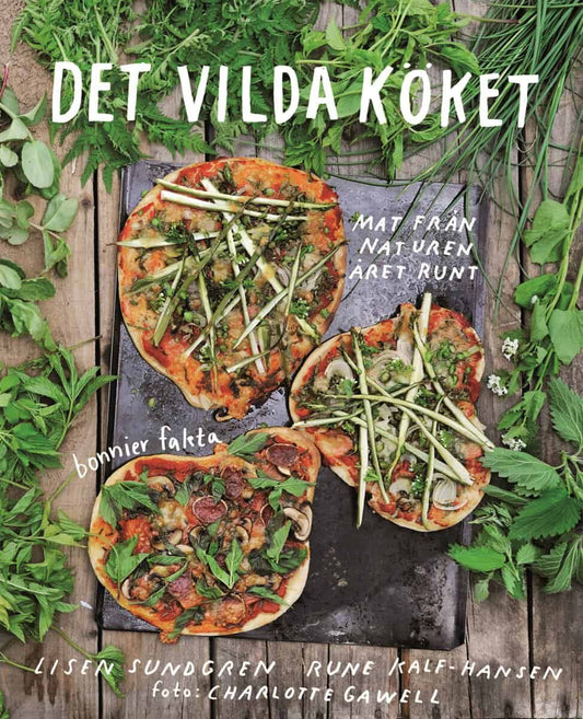 Kalf-Hansen, Rune | Sundgren, Lisen | Det vilda köket