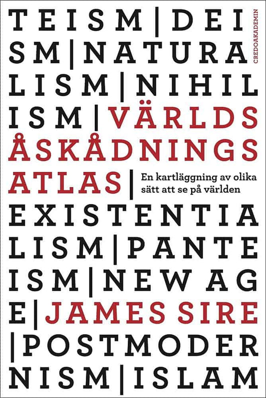 Sire, James | Världsåskådningsatlas : En kartläggning av olika sätt att se på världen