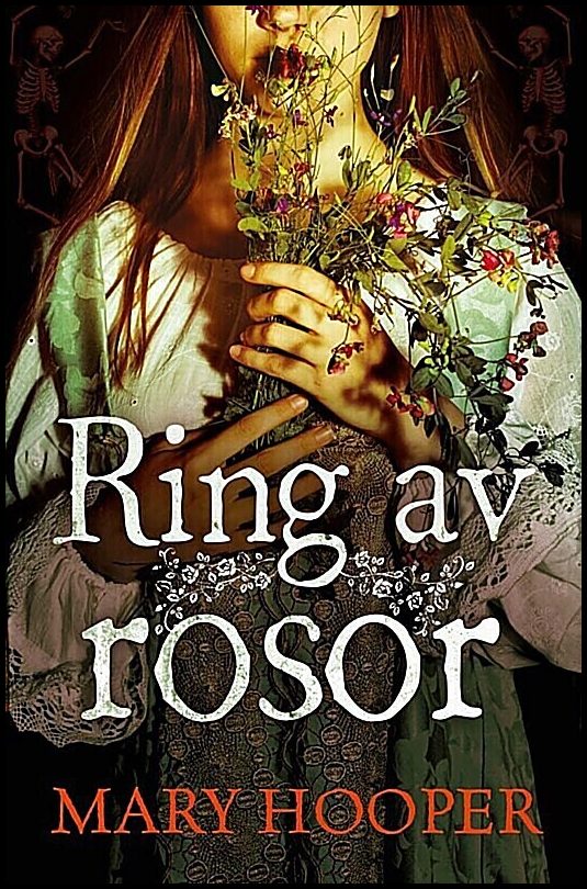 Hooper, Mary | Ring av rosor