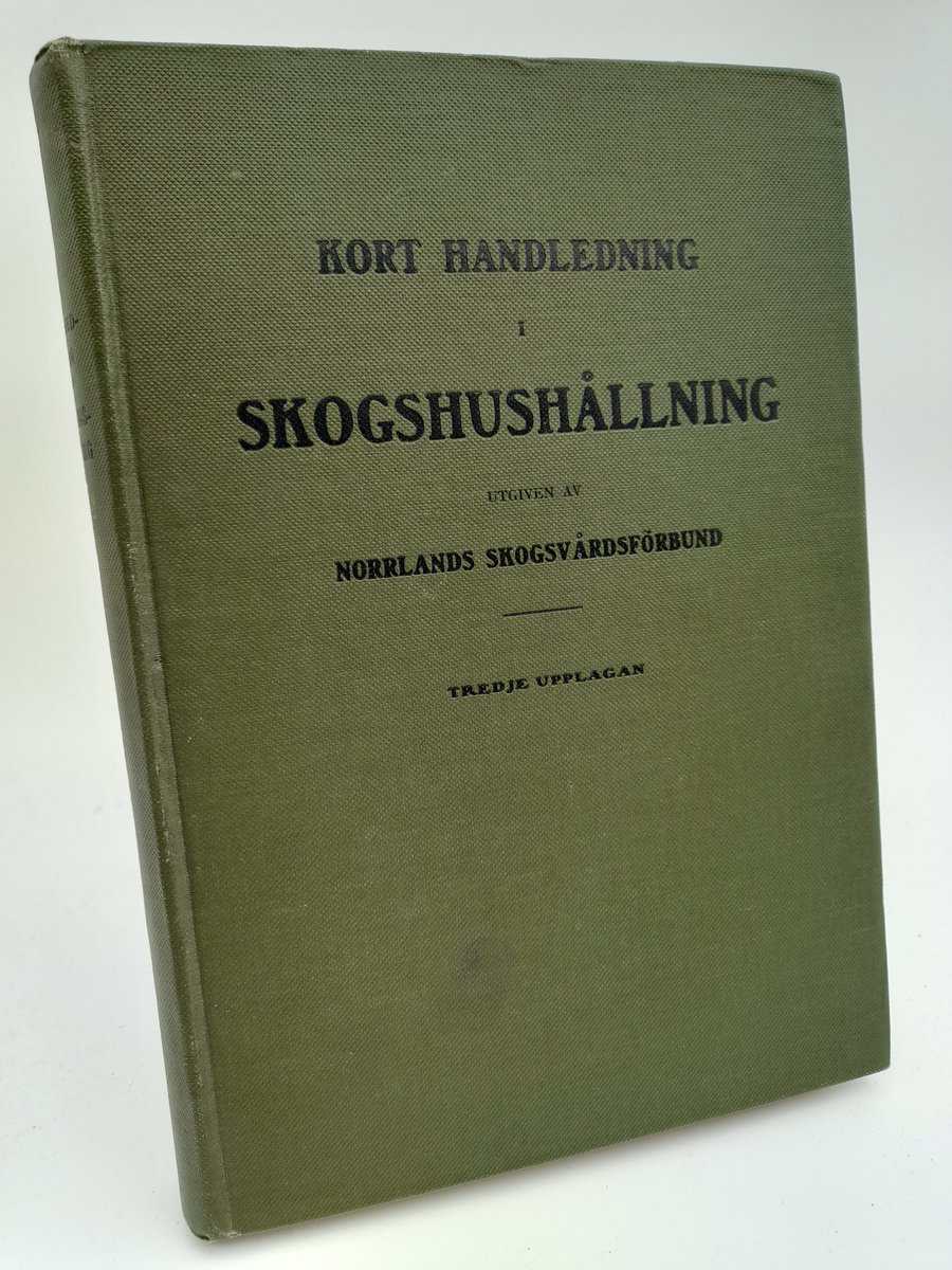 Norrlands Skogsvårdsförbund | Kort handledning i skogshushållning