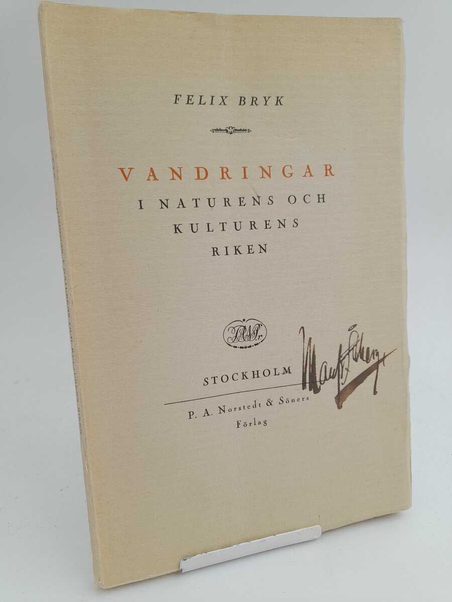 Bryk, Felix | Vandringar i naturens och kulturens riken