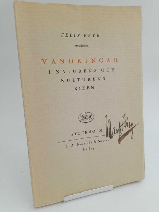 Bryk, Felix | Vandringar i naturens och kulturens riken