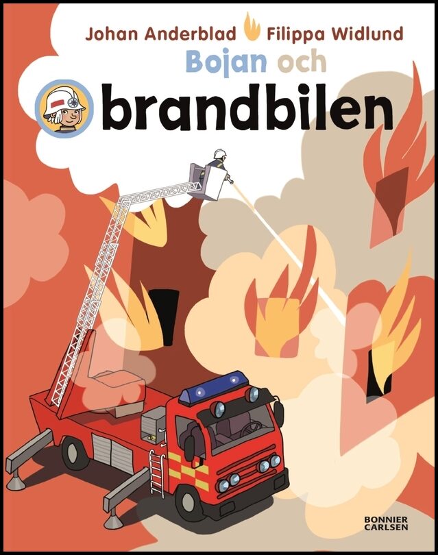 Anderblad, Johan| Widlund, Filippa | Bojan och brandbilen
