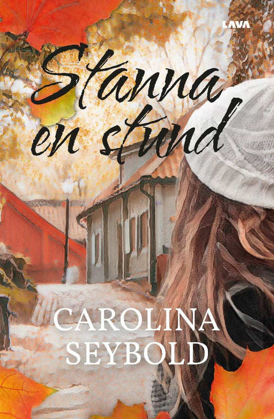 Seybold, Carolina | Stanna en stund