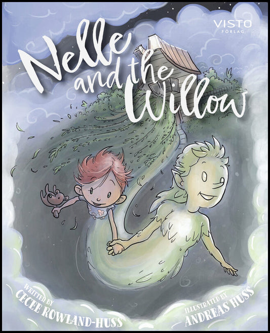 Rowland-Huss, Cecee | Huss, Andreas | Nelle and the Willow