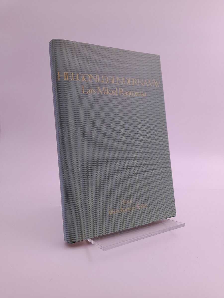 Raattamaa, Lars Mikael | Helgonlegenderna : Väv : poesi