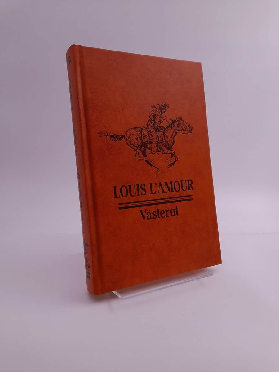 L'Amour, Louis | Västerut