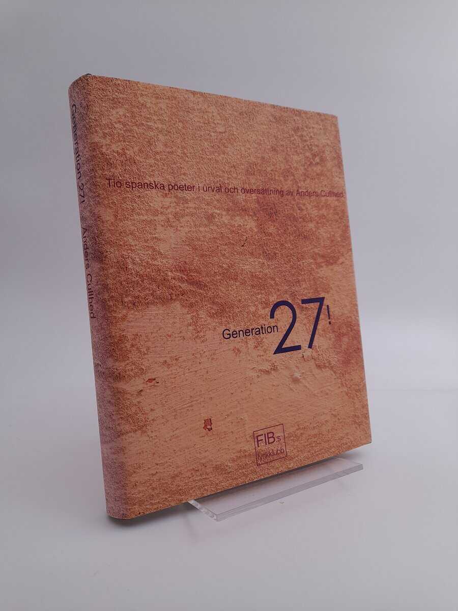 Cullhed, Anders [red] | Generation 27! : tio spanska poeter
