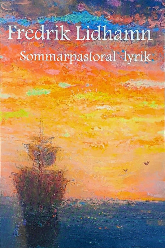 Lidhamn, Fredrik | Sommarpastoral lyrik