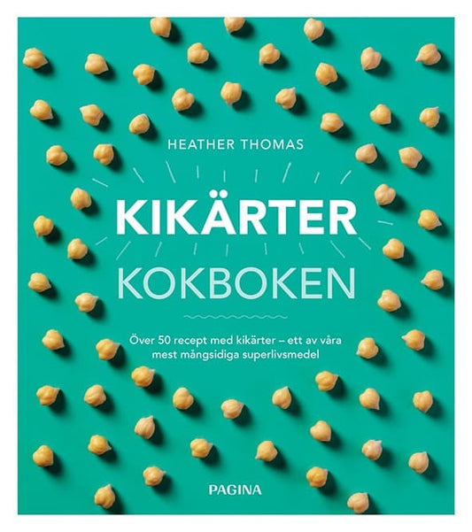 Heather, Thomas | Kikärtor : Kokboken
