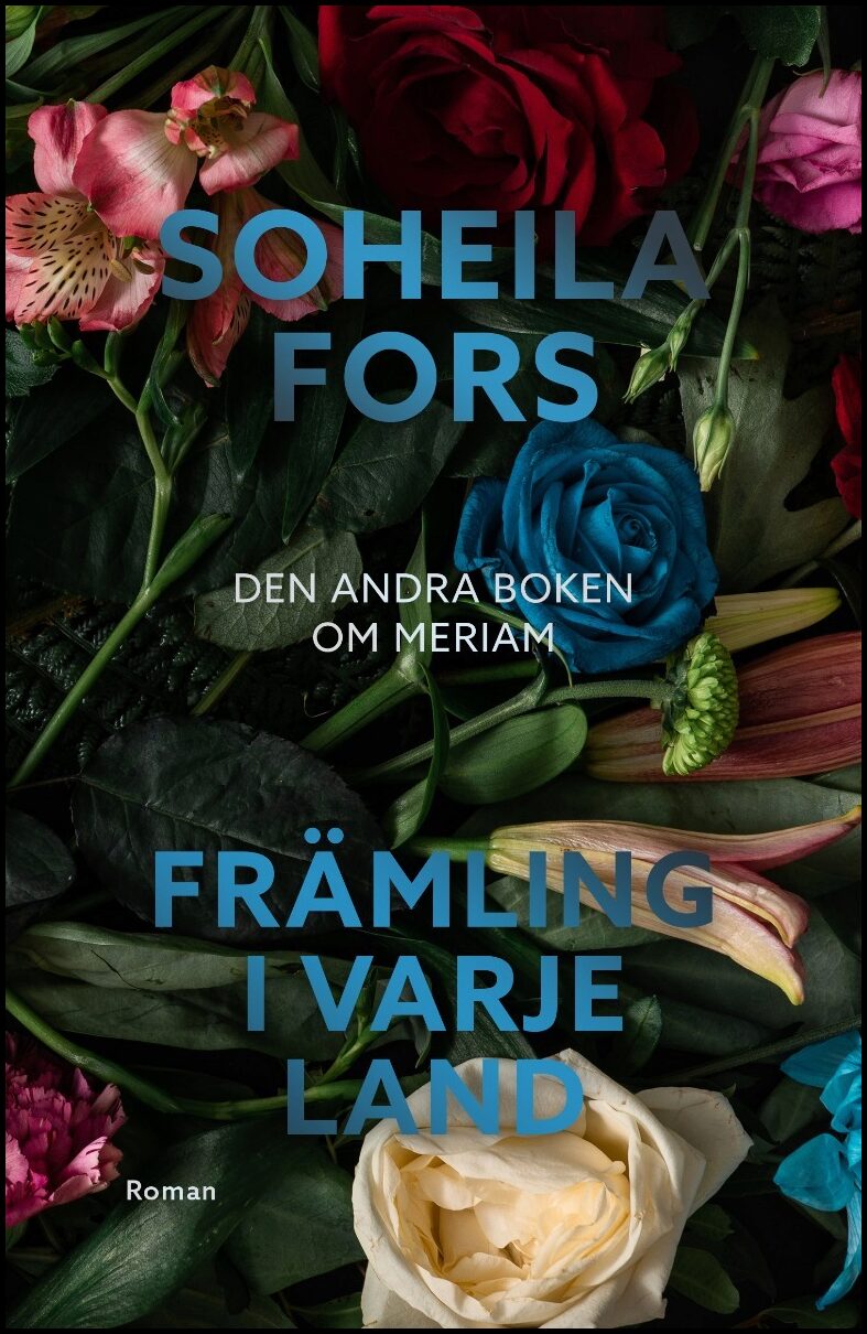 Fors, Soheila | Främling i varje land