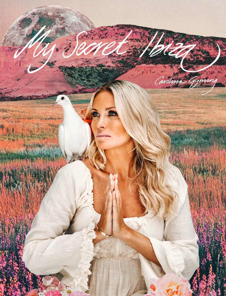 Johansson, Jessica | Gynning, Carolina | My Secret Ibiza : Carolina Gynning