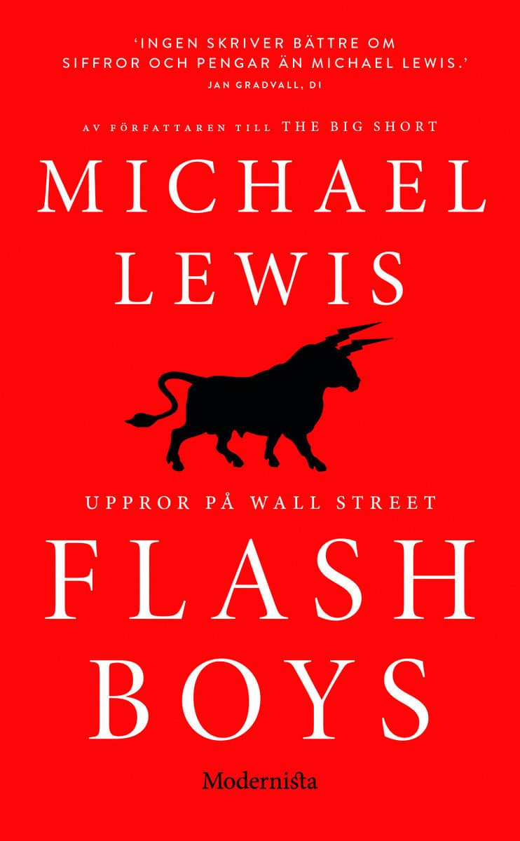 Lewis, Michael | Flash Boys : Uppror på Wall Street