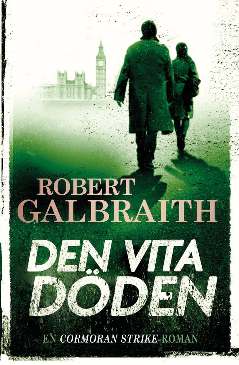 Galbraith, Robert | Rowling, J.K. | Den vita döden