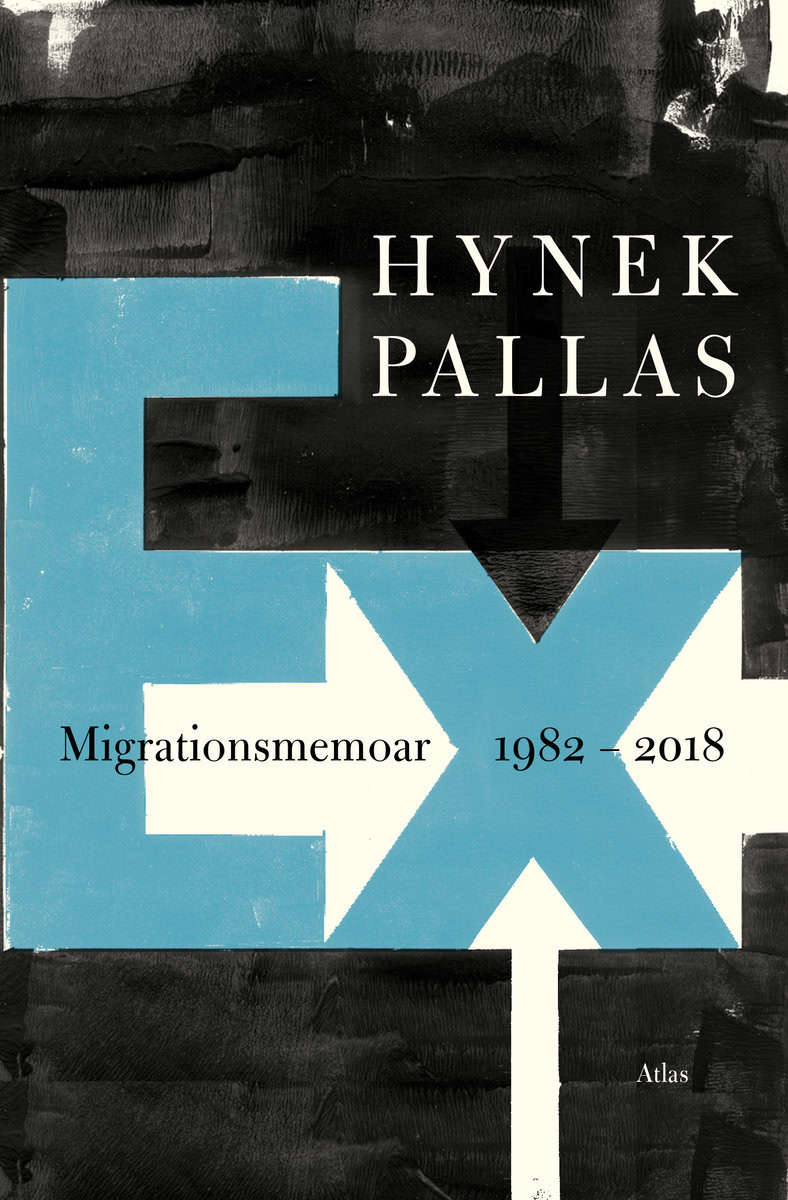 Pallas, Hynek | Ex : Migrationsmemoar 1977-2018