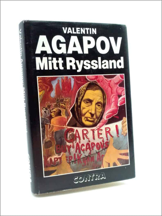 Agapov, Valentin | Mitt Ryssland : En osminkad livsskildring