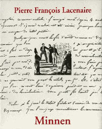 Lacenaire, Pierre François | Minnen