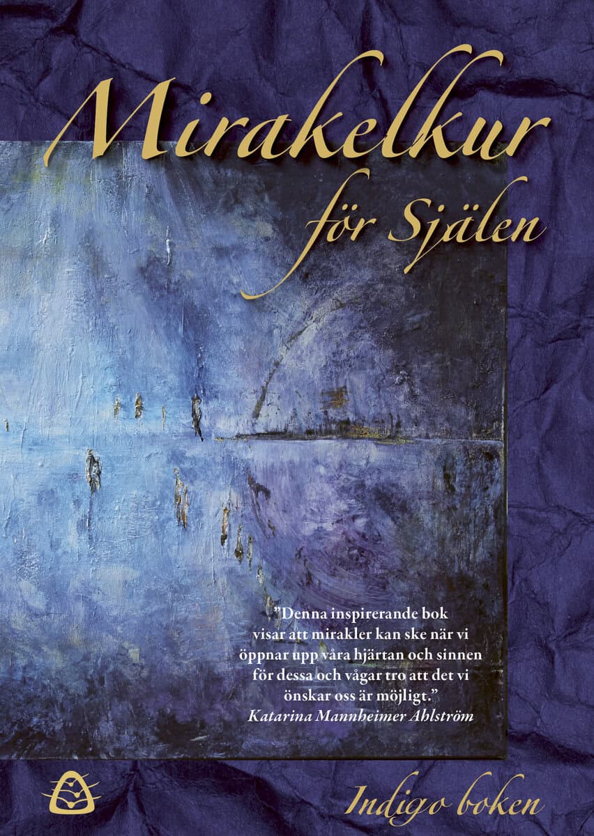 Wegler, Ylva | Mirakelkur för Själen – Indigo boken