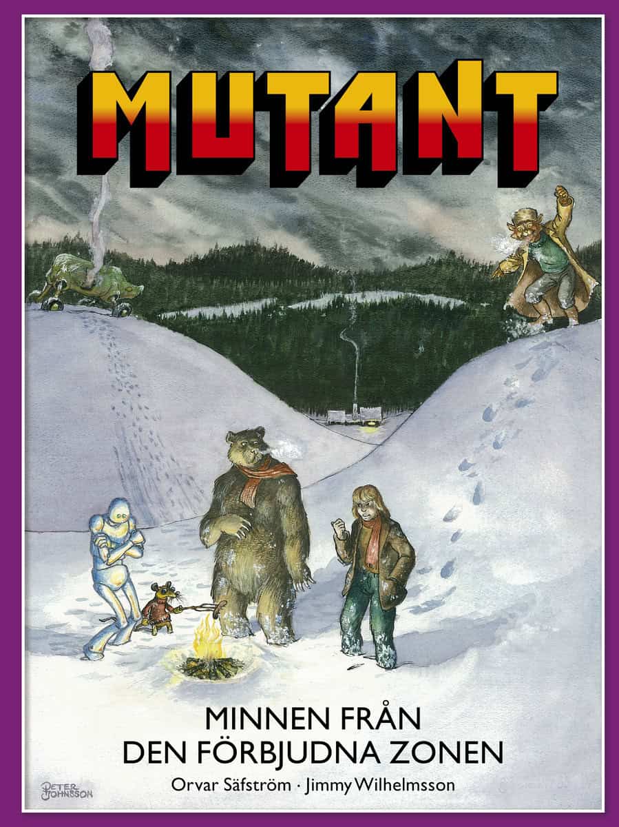 Säfström, Orvar | Wilhelmsson, Jimmy | Mutant. Minnen från den förbjudna zonen