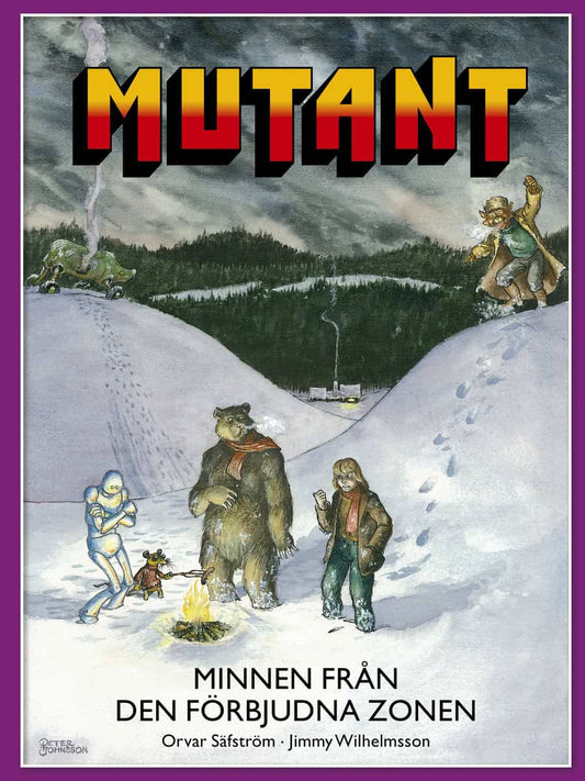 Säfström, Orvar | Wilhelmsson, Jimmy | Mutant. Minnen från den förbjudna zonen