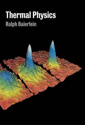 Baierlein, Ralph | Thermal Physics