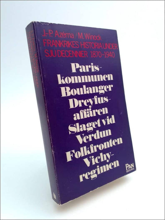 Azéma, J.-P. och Winnock, M. | Frankrikes historia under sju decennier 1870-1940