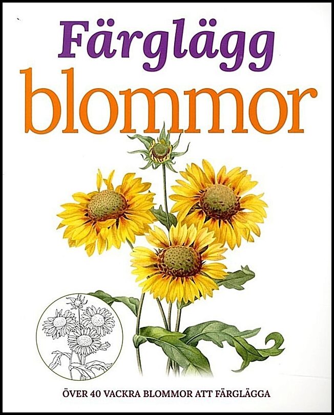 Vowles, Diana | Färglägg blommor över 40 vackra blommor att färglägga