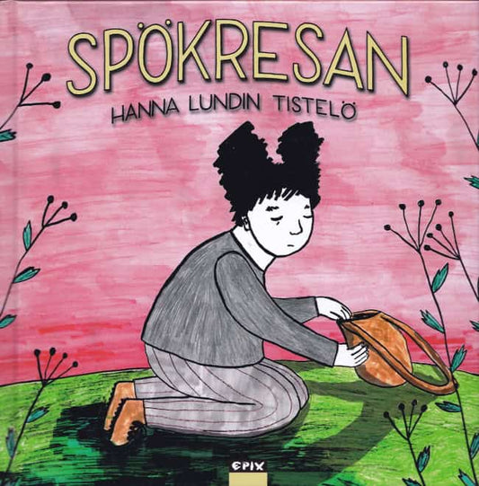 Tistelö, Hanna Lundin | Spökresan