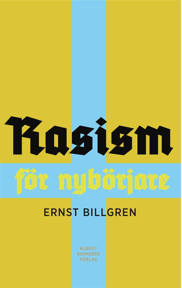 Billgren, Ernst | Rasism för nybörjare