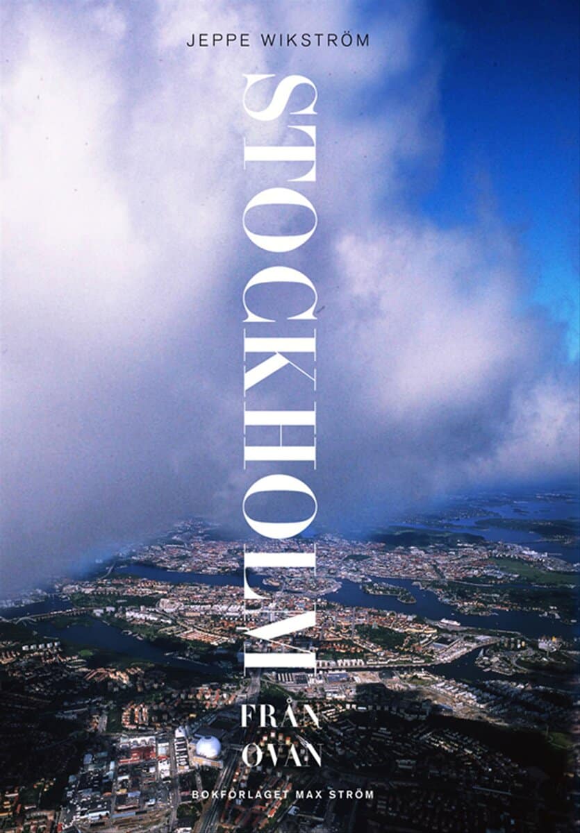 Wikström, Jeppe | Stockholm från ovan