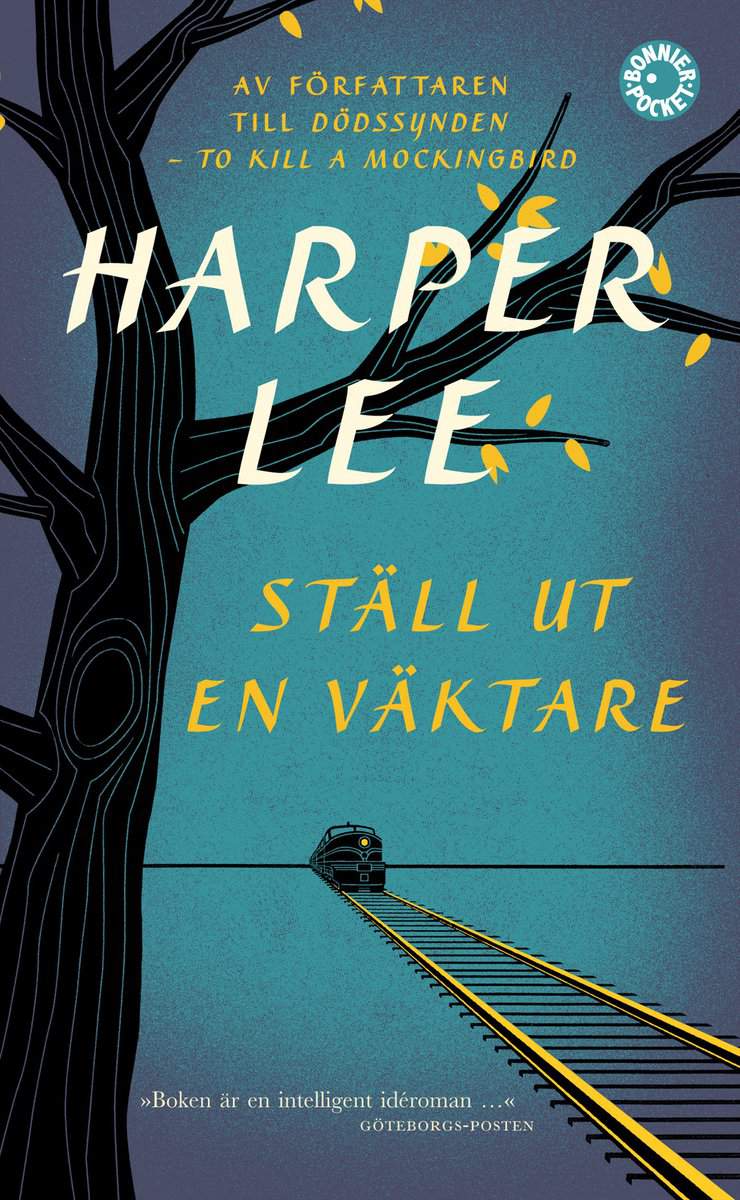 Lee, Harper | Ställ ut en väktare