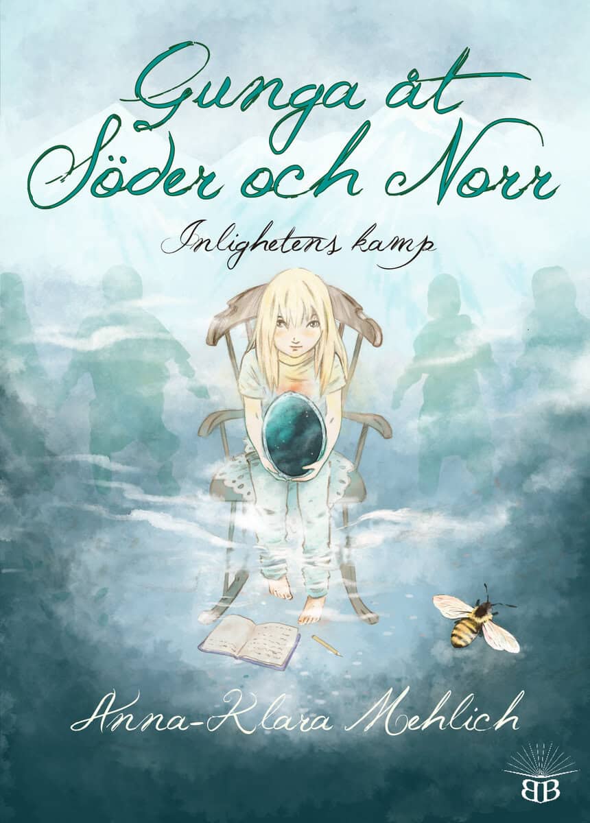 Mehlich, Anna-Klara | Gunga åt Söder och Norr : Inlighetens kamp