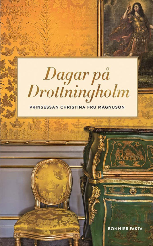 Fru Magnuson, Prinsessan Christina | Dagar på Drottningholm